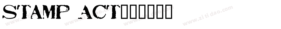 Stamp Act字体转换